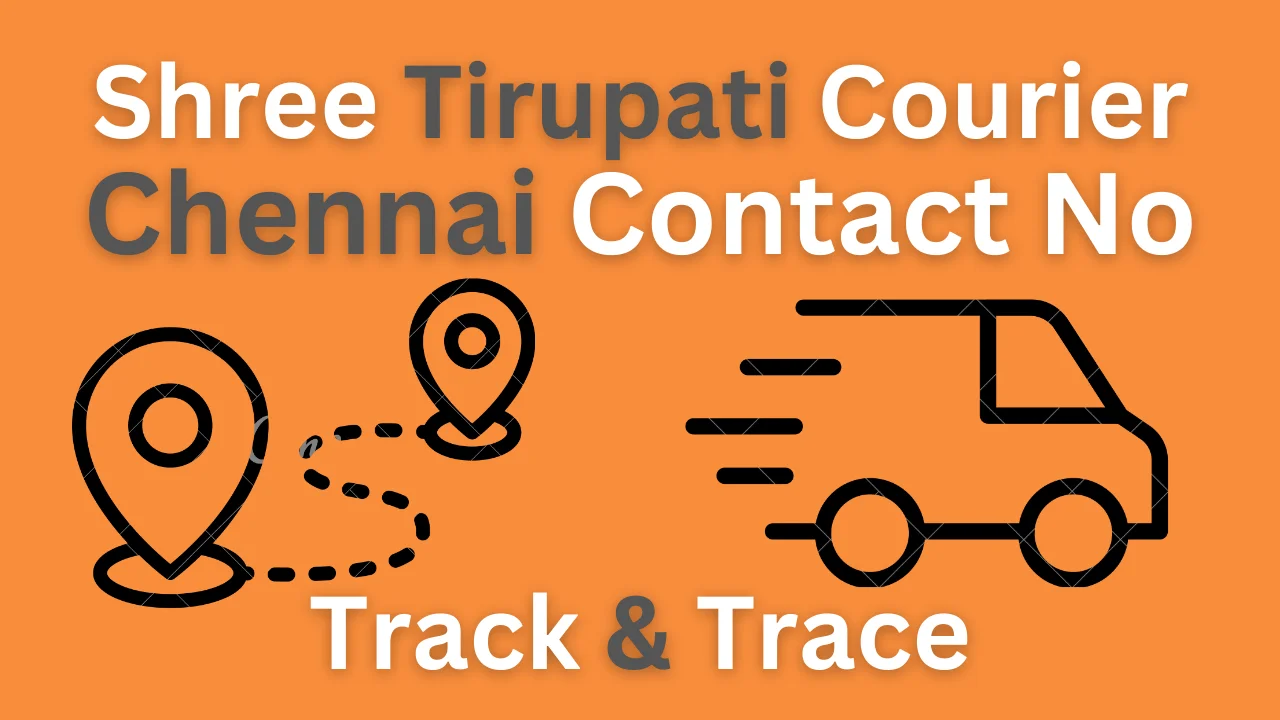 Shree Tirupati Courier Chennai Contact Number & Address
