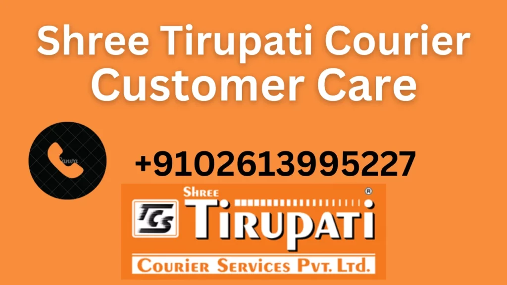 Shree Tirupati Courier Customer Care Numbers Helpline List