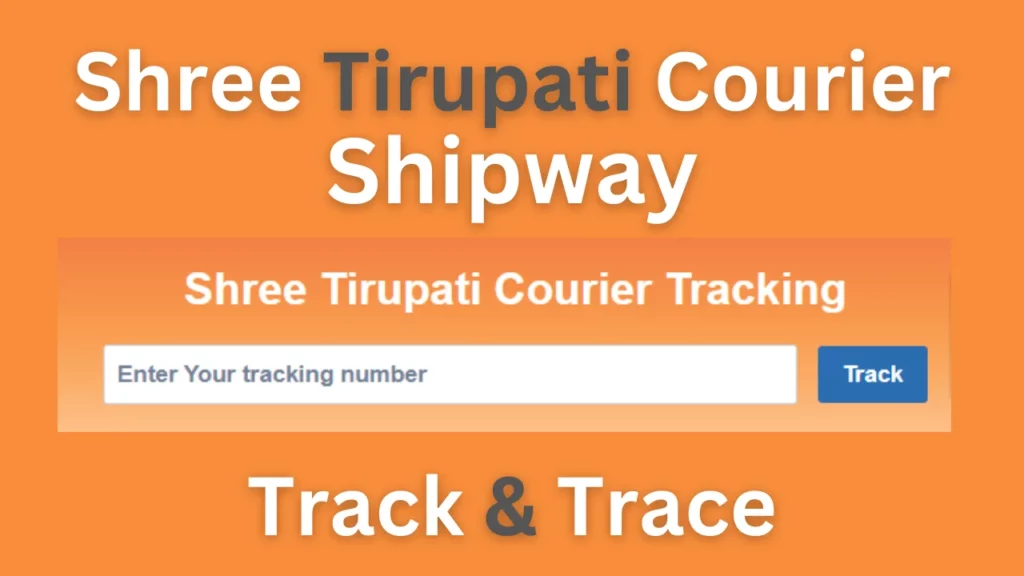 Shree Tirupati courier Tracking Shipway
