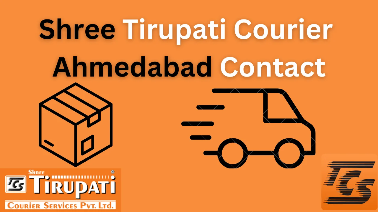 Shree Tirupati Courier Ahmedabad Contact Number & Address